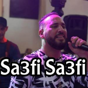 Sa3fi Sa3fi