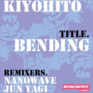 Bending (Jun Yagi Remix)