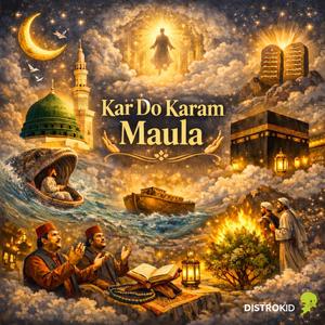 Kar Do Karam Maula