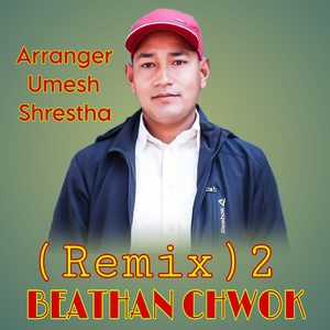 BEATHAN CHWOK (Remix 2)