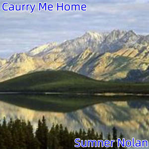 Caurry Me Home