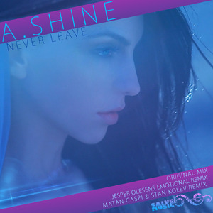 Never Leave (Jesper Olesen Emotional Remix)