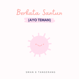 Berkata Santun (Ayo Teman)