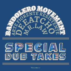 Dubbing Time (feat. Arte Fiorente Resistente & deeatcho) (Sound System Mix)