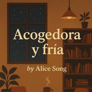 Acogedora y fría(Cozy & Chill)