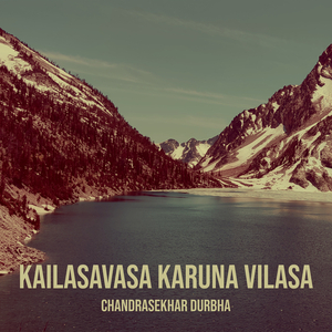 Kailasavasa Karuna Vilasa