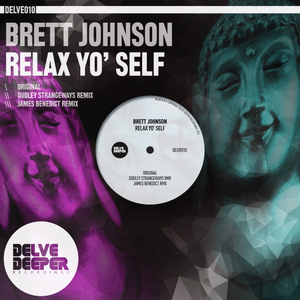 Relax Yo' Self (Dudley Strangeways Remix)
