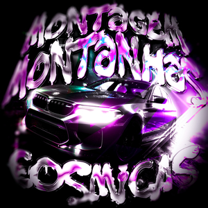 MONTAGEM MONTANHAS COSMICAS