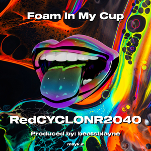 Foam In My Cup