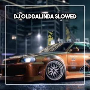 DJ OLD DALINDA X MELODY MASHUP MANGKANE