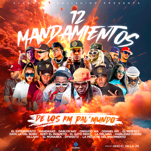 12 Mandamientos (De Los Km Pal Mundo)