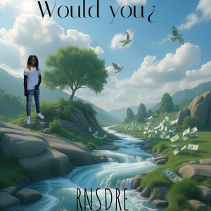 Would You¿