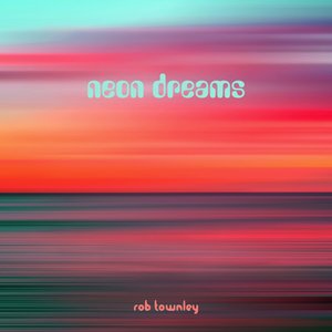 Neon Dreams