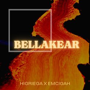Bellakear (feat. Emcigah)