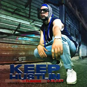 Keep Hustlin