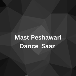 Mast Peshawari Dance Saaz