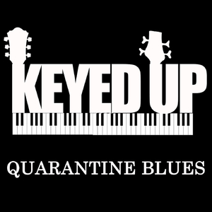 Quarantine Blues