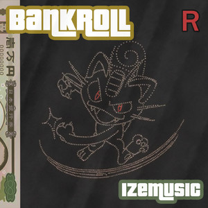 Bankroll (feat. Vinsin, Okami, Feli)
