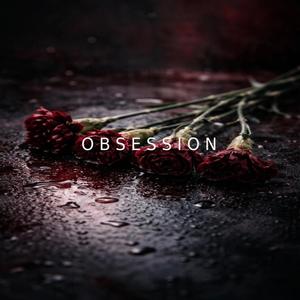 Obsession