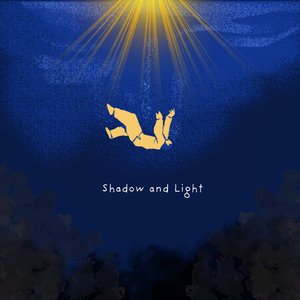 Shadow and Light