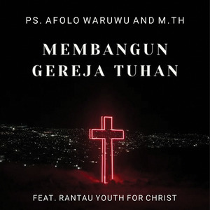 Membangun Gereja Tuhan