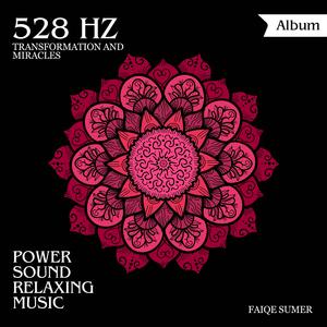 528 Hz Positive Transformation