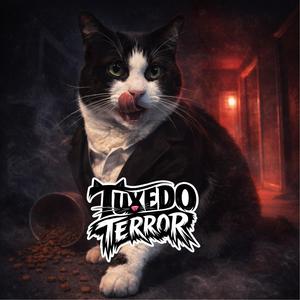 Tuxedo Terror
