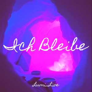 Ich Bleibe