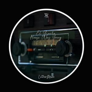 House Was Young (Original Mix)
