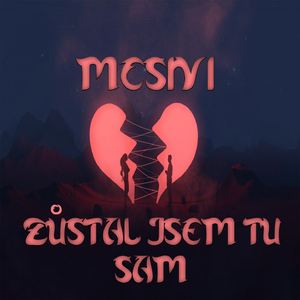 Zůstal jsem tu Sám