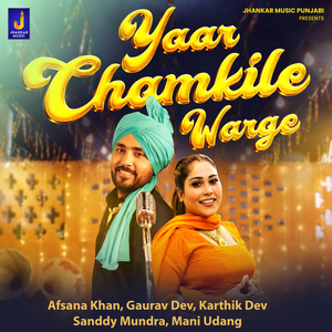 Yaar Chamkile Warge