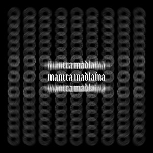 Mantra Madlaina