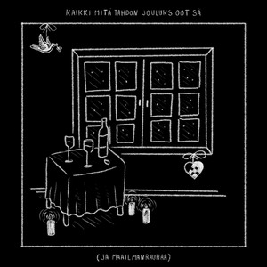 Kaikki mitä tahdon jouluks oot sä (ja maailmanrauhaa)