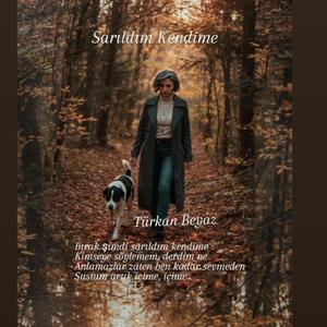 Sarıldım Kendime