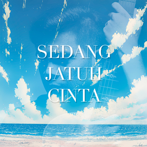 Sedang Jatuh Cinta