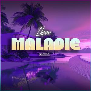 Maladie