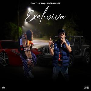 EXCLUSIVA (feat. Aderall JP)