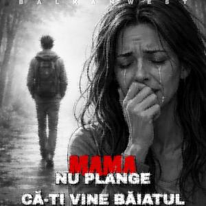 Mamă, nu plânge că-ți vine băiatul (feat. Aylin & Ardon)
