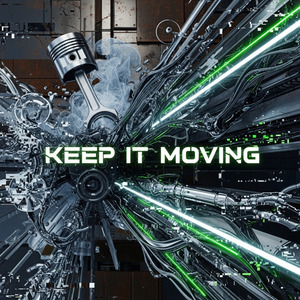 Keep It Moving