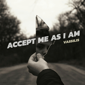 Accept Me as I Am