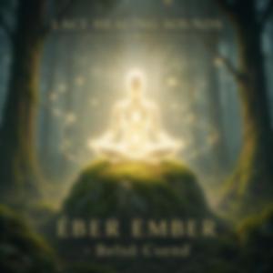 Éber Ember- Belsö Csend