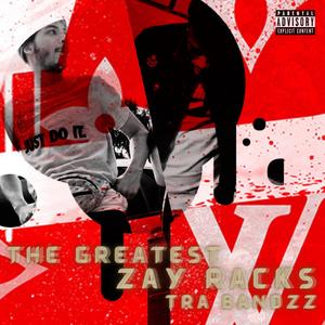 The Greatest (feat. Tra Bandzz)