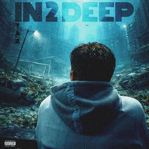 IN 2 DEEP