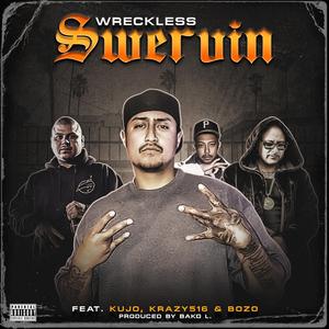 Swervin (feat. Kujo the Savage, Krazy516 & Bozo)