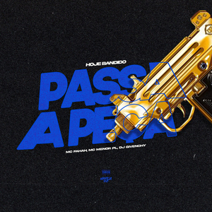 Hoje Bandido Passa a Peça