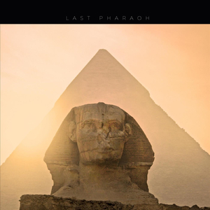 Last Pharaoh