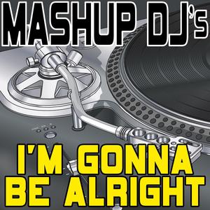 I'm Gonna Be Alright (Acapella Version) [95 BPM]