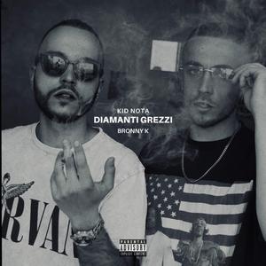 Diamanti Grezzi (feat. Bronny K)