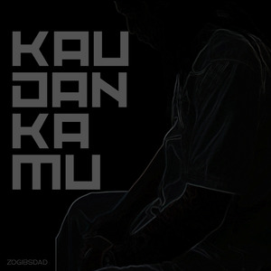 KAU DAN KAMU