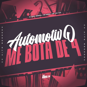 Automotivo me Bota de 4